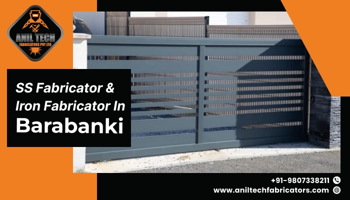 SS Fabricator and Iron Fabricator in Barabanki