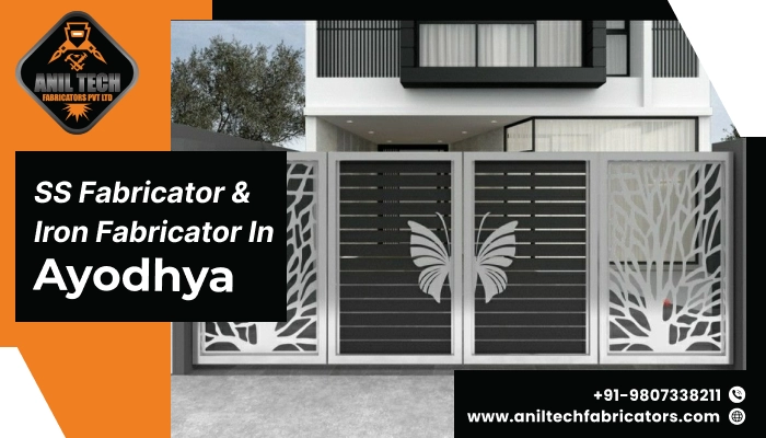 SS fabricator and iron fabricator in ayodhya
