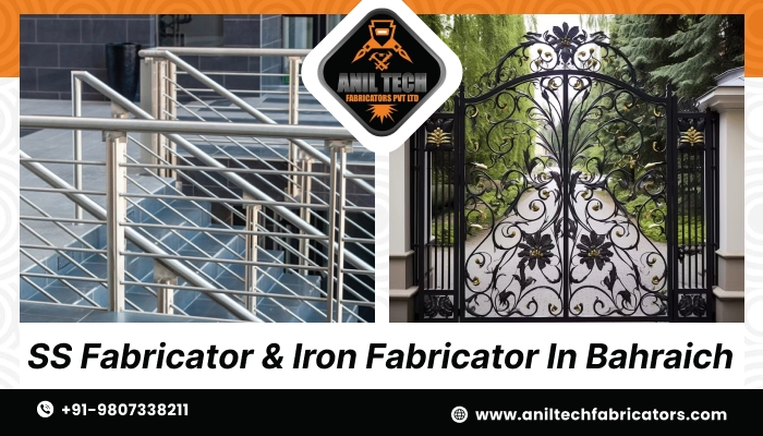 SS Fabricator and Iron Fabricator in Bahraich