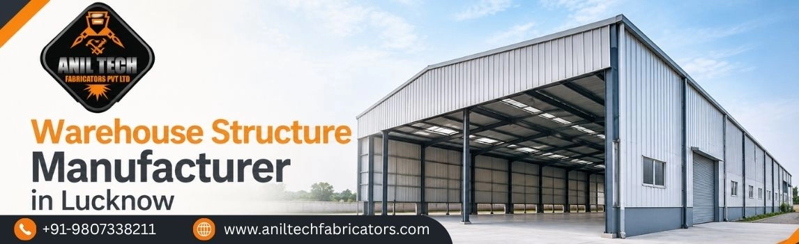 Warehouse Structure Manufacturer in Lucknow