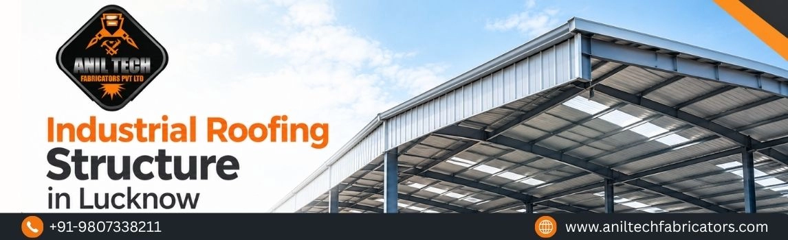 Industrial Roofing Structure in Lucknow