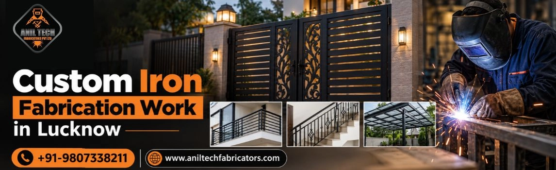 Custom Iron Fabrication Work in Lucknow